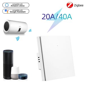 20A/40A 1-Gang Tuya Smart Zigbe Switch APP EU Plug Дистанционное Управление Вода Нагреватель Кондиционер Работа с Alexa